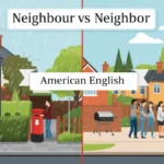 Neighbour or Neighbor